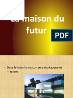 La Maison Du Futur