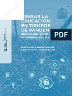 Pensar La Educación en Tiempos de Pandemia - Entre La Emergencia, El Compromiso y La Espera