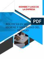 POLITICAS DE HIGIENE Y SEGURIDAD DEL TRABAJO DE LA EMPRESA