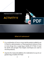 Act 5 Prep of Admixture