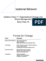 Organizational Behavior: Syllabus Chap 11: Organizational Change and Stress Management Book Chap 19