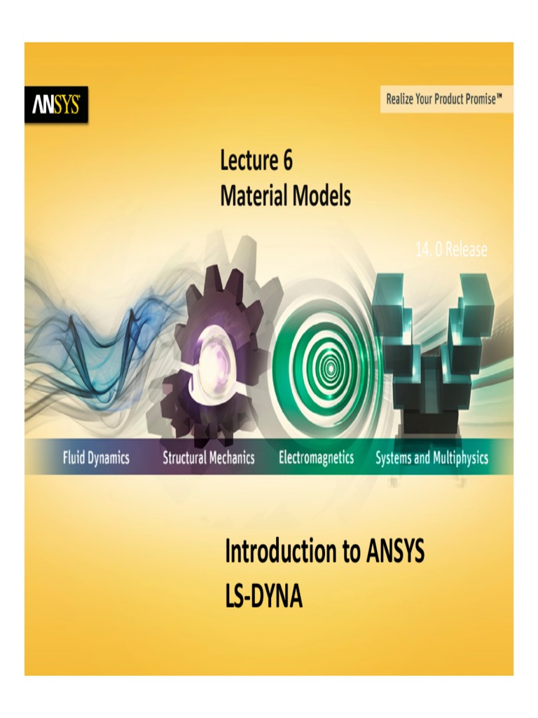 Lecture 6 Material Models: Introduction To ANSYS Ls Dyna | PDF | Young ...