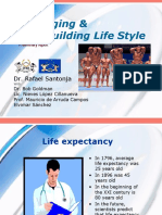 Anti-Aging & Bodybuilding Life Style: Dr. Rafael Santonja