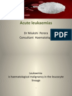 Acute Leukaemias: DR Nilukshi Perera Consultant Haematologist