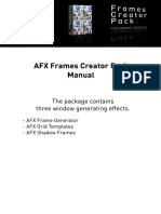 AFX Frames Creator Pack Manual: The Package Cont Ai Ns T Hree Wi Ndow Generat I NG Ef F Ect S
