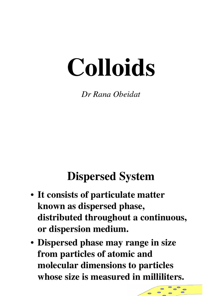 Understanding Colloidal Systems and Properties | PDF | Colloid | Ion