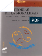 Gómez-Heras, J.M.G. Teorías de La Moralidad. Introducción A La Ética Comparada. Editorial Síntesis