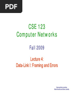 CSE 123 CSE 123 Computer Networks Computer Networks: Data Data - Link I: Framing and Errors Link I: Framing and Errors GG