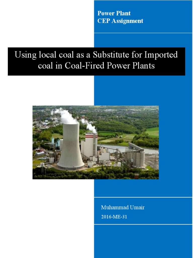 Using Local Coal As A Substitute For Imported Coal in CoalFired Power