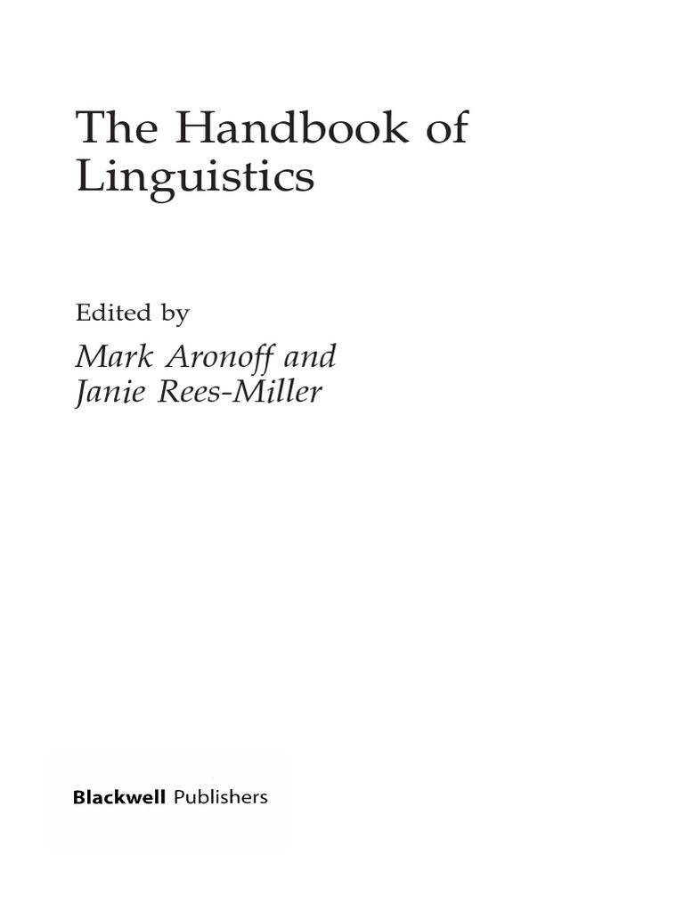 The Handbook of Linguistics: Mark Aronoff and Janie Rees