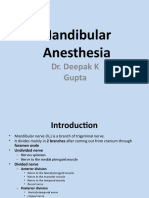 Mandibular Anesthesia: Dr. Deepak K Gupta