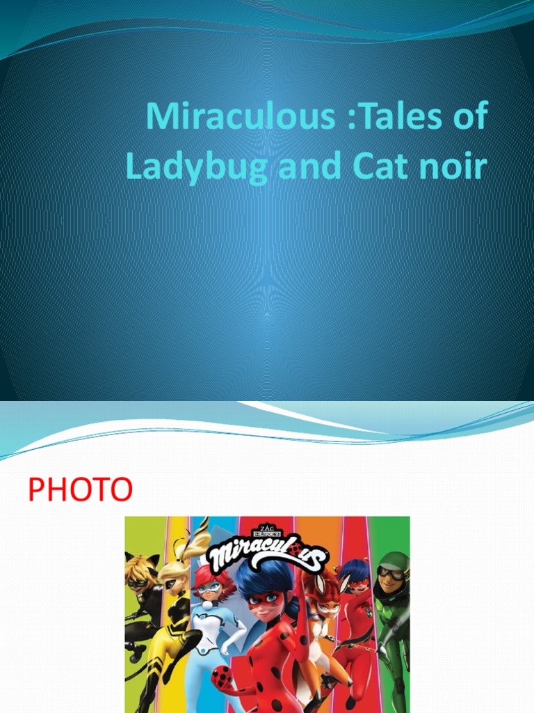 Miraculous: Tales of Ladybug & Cat Noir - Wikipedia