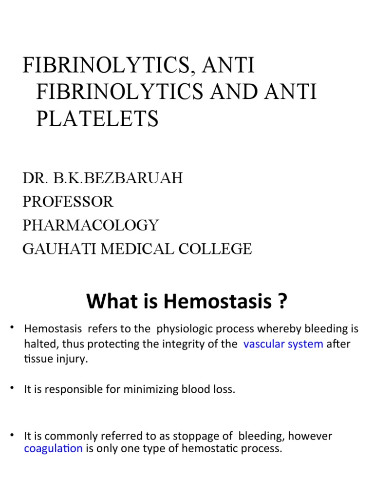 Fibrinolytics and Anti-Fibrinolytics Overview | PDF | Platelet ...