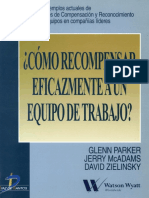 Cómo Recompensar Eficazmente a Un Equipo de Trabajo 1ed - Parker, Mcadams, Zielinsky