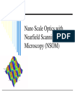 Nano Scale Optics With Nearfield Scanning Optical Microscopy (NSOM)