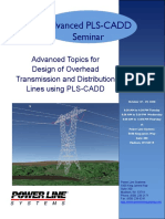 Advanced PLS-CADD Seminar: Advanced Topics For Design of Overhead Transmission and Distribution Lines Using PLS-CADD