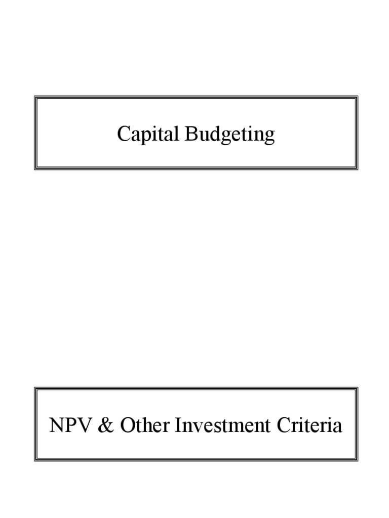 6a. Capital Budgeting Basics | PDF | Net Present Value | Internal Rate ...