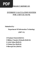 Interest Calculation System For A Retail Bank: Project Report On