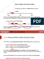 Present Perfect Simple and Past Simple: 1 We Use The Past Simple To Talk About An Action at A Specific Time in The Past