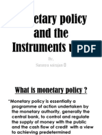 Monetary Policy and The Instruments Used