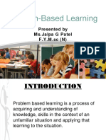 Problem-Based Learning: Presented by M S.jalpa G Patel F.Y.M .SC (N)