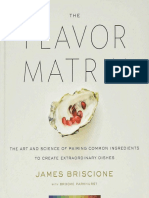 The Flavor Matrix The Art and Science of Pairing Common Ingredients To Create Extraordinary Dishes by James Briscione, Brooke Parkhurst