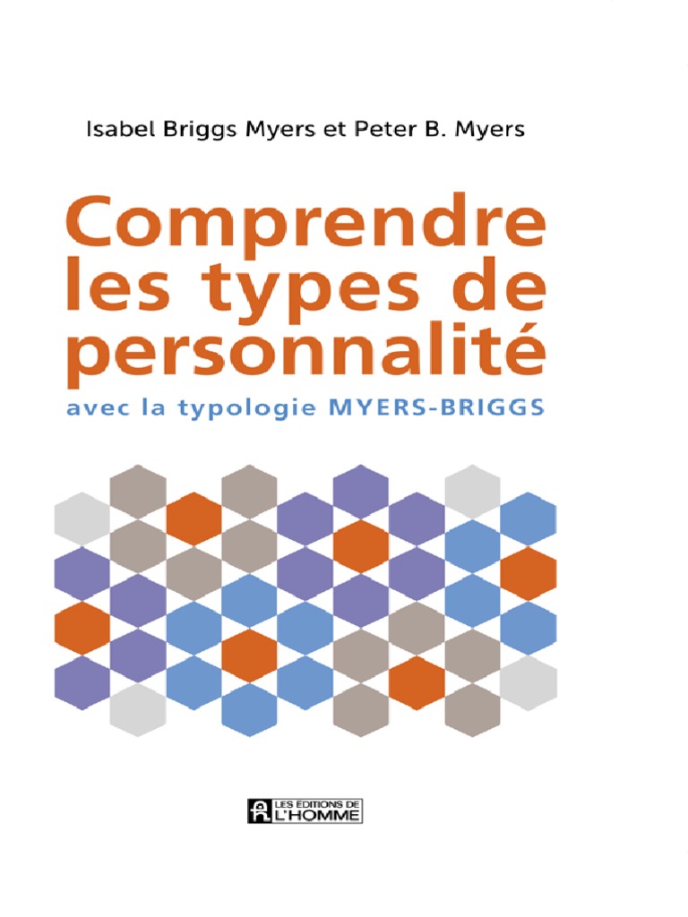 Comprendre Les Types de Personnalite by Briggs Myers Isabel Myers Peter ...