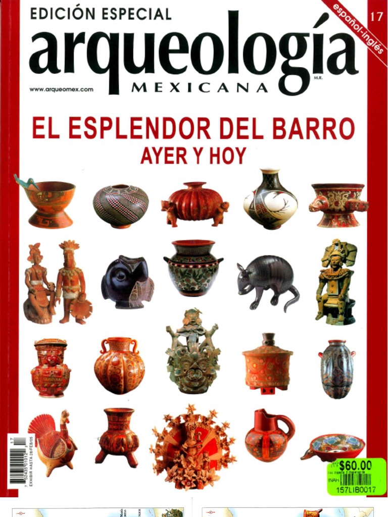 Arqueologia Mexicana El Esplendor Del Barro Ayer Y Hoy Pdf