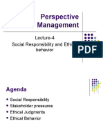 Perspective Management: Lecture-4 Social Responsibility and Ethical Behavior