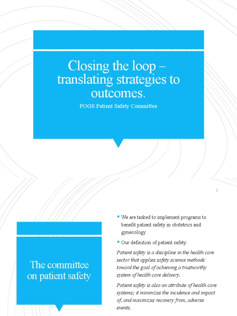 Closing The Loop Patient Safety | PDF | Patient Safety | Surgery