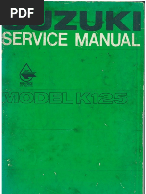 SUZUKI K125 サービスマニュアル 1995年発行 K125 Service Manual | PDF