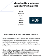 Anak Yang Mengalami Low Incidence Disabilities Atau Severe