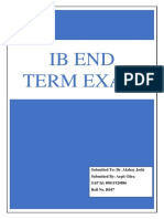 Ib End Term Exam: Submitted To: Dr. Akshay Joshi Submitted By: Arpit Gilra SAP Id: 80011920086 Roll No. R047