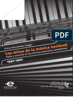 Los Mitos de La Música. Poder y Emoción en Las Músicas Populares Colombianas