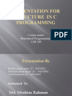 Presentation For Structure in C Programming: Course Name: Structured Programming CSE 103
