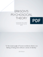 Erikson'S Psychosocial Theory: KAGAOAN, Mary Helen MONZON, Erin Nicole 3Ptc