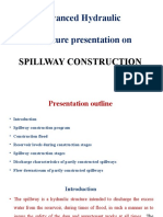 Advanced Hydraulic Structure Presentation On: Spillway Construction