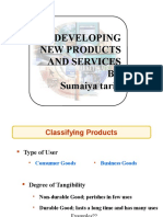 Developing New Products and Services By, Sumaiya Tariq