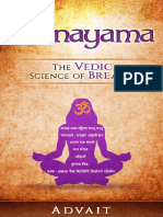 Pranayama_ the Vedic Science of Breath_ 14 Ultimate Breathing Techniques to Calm Your Mind, Relieve Stress and Heal Your Body