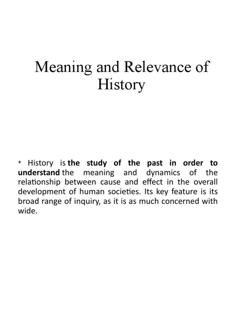 meaning and relevance of history essay