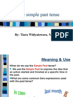 The Simple Past Tense: By: Tiara Widyaiswara, M. Hum