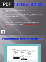 High Resolution Low Cost ADC. Made Possible by The Chips That Integrate Both Analog and Digital Circuitry