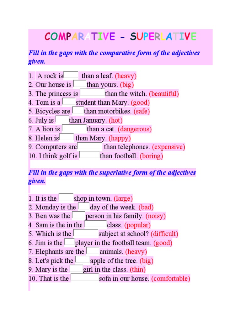 Fill in The Gaps With The Comparative Form of The Adjectives Given ...