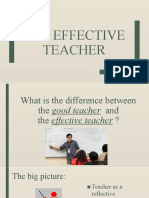 The Effective Teacher: Maria Theresa B. Selarta MSTB-1 (Pedagogy in Biology)