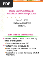 Digital Communications I: Modulation and Coding Course: Term 3 - 2008 Catharina Logothetis