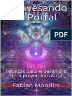 Atravesando El Portal Técnicas para El Desarrollo de La Proyeccion Astral (Spanish Edition) by Fabian Mondini