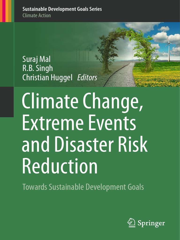 Climate Change Extreme Events And Disaster Risk Reduction Towards