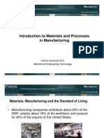 Introduction To Materials and Processes in Manufacturing: Vukica Jovanovic M.S. Mechanical Engineering Technology