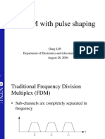 OFDM With Pulse Shaping: Gang LIN Department of Electronics and Telecommunications August 26, 2004