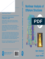 Nonlinear Analysis of Offshore Structures: Bjo RN Skallerud Jo Rgen Amdahl